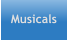Musicals