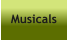 Musicals